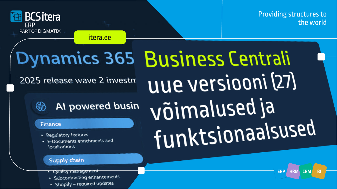 Business Centrali uue versiooni (27) võimalused ja funktsionaalsused