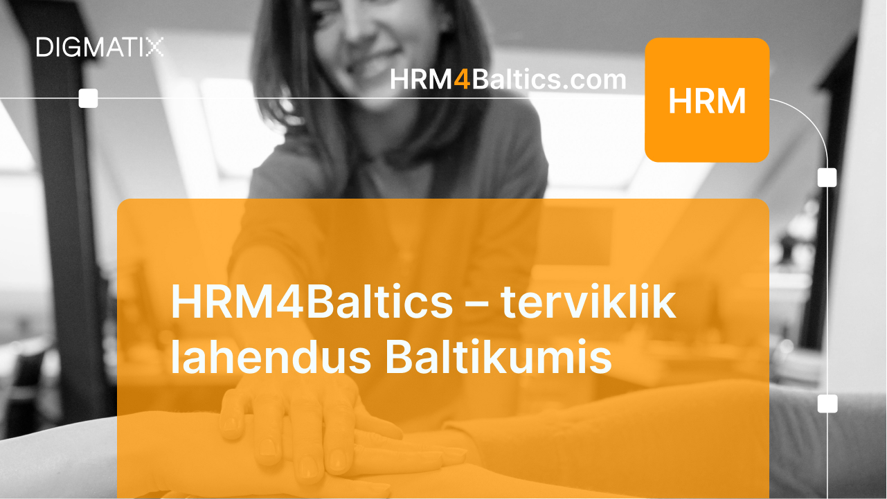 HRM4Baltics – terviklik lahendus Baltikumis